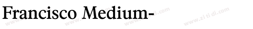 Francisco Medium字体转换